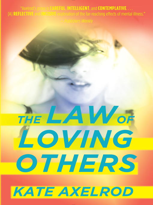 Title details for The Law of Loving Others by Kate Axelrod - Wait list